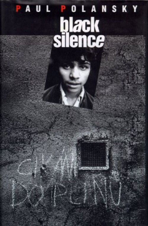 Paul Polansky: Black Silence. The Lety Survivors Speak