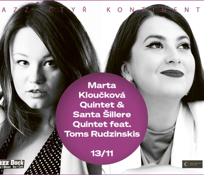 Marta Kloučková Quintet & Santa Šillere Quintet