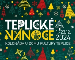 Teplické Vánoce 2024