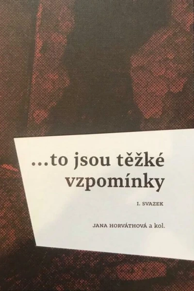 To jsou tezke vzpominky i svazek
